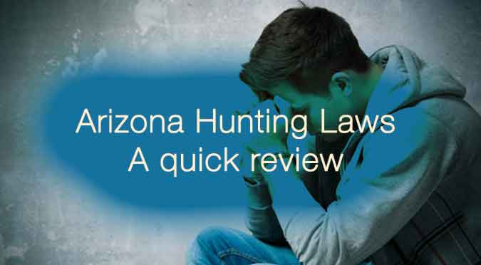 Arizona Hunting Laws Review