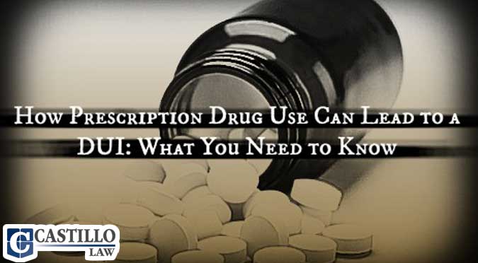 prescription drug dui phoenix az castillo law