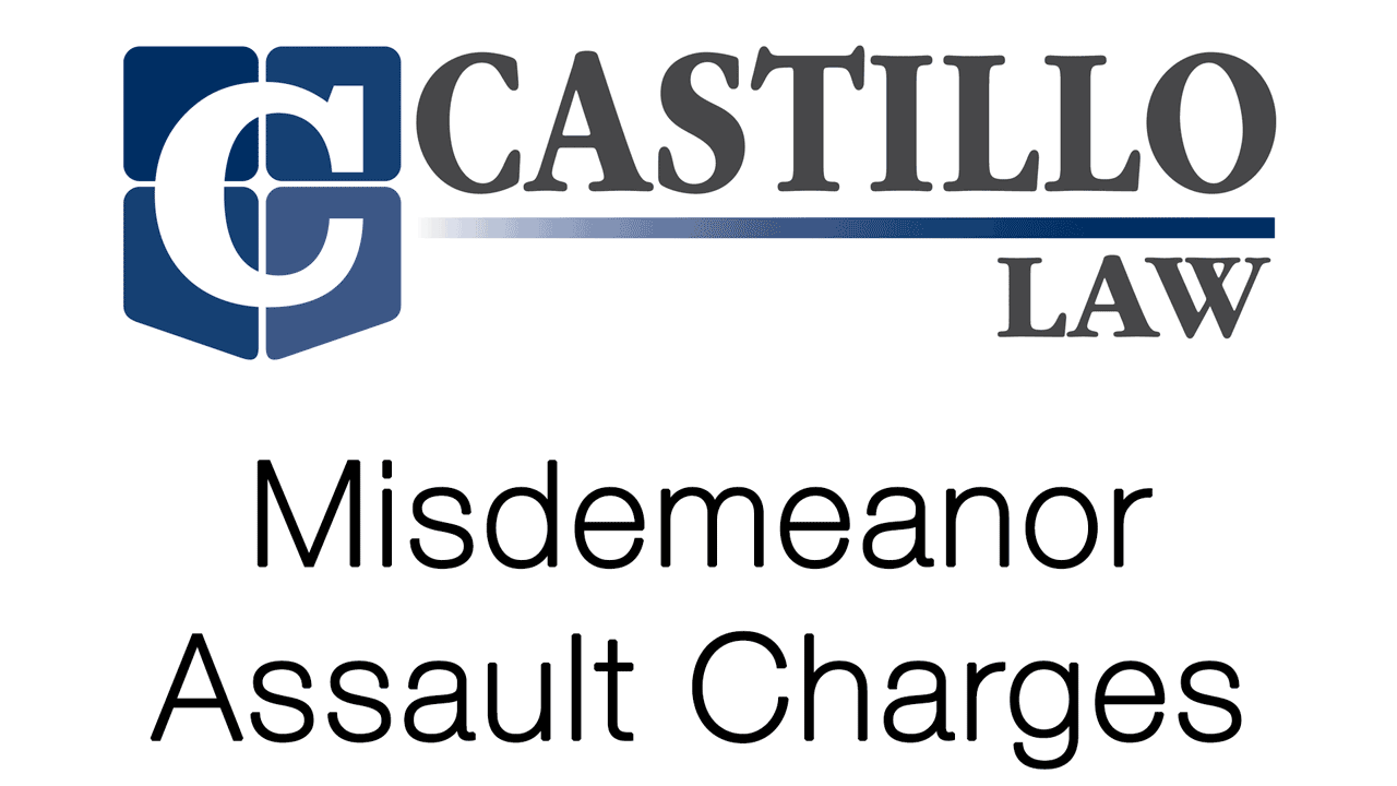 misdemeanor assault castillo law jonathan goebel